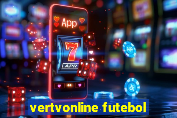 vertvonline futebol